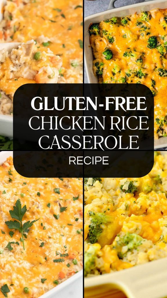 Gluten-Free Chicken Rice Casserole