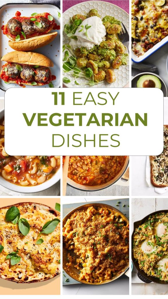 11 Easy Vegetarian Dishes