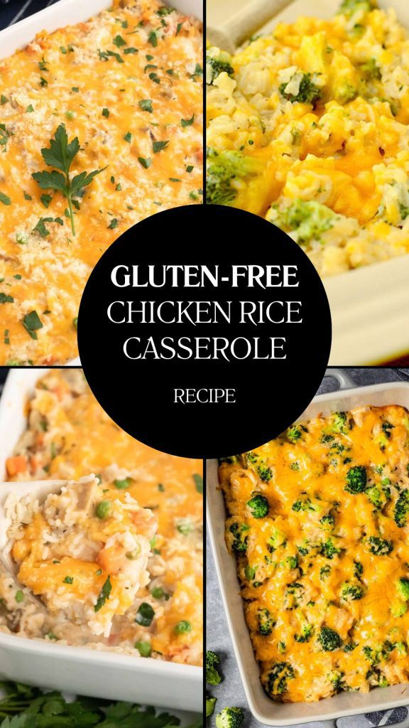 Gluten-Free Chicken Rice Casserole