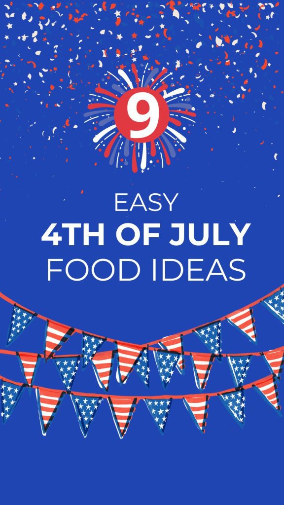 easy 4th of July food ideas