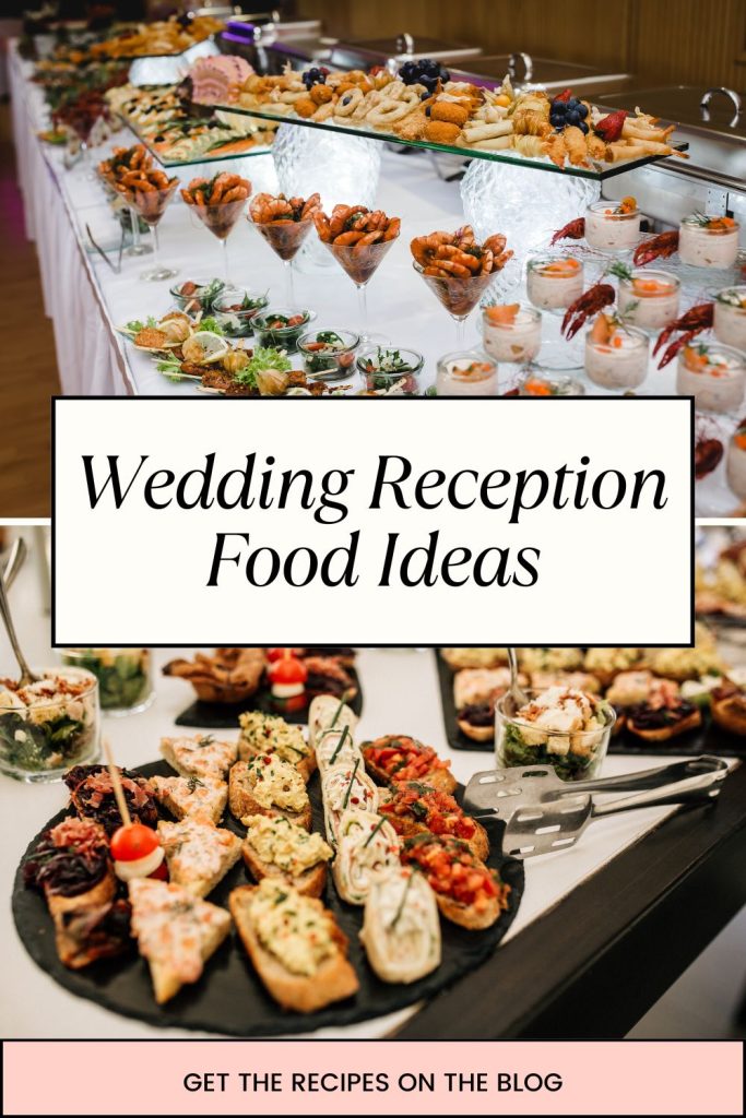 Wedding Reception Food Ideas