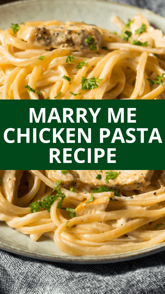 Marry Me Chicken Pasta Recipe