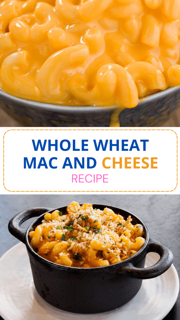 Whole Wheat Mac and Cheese