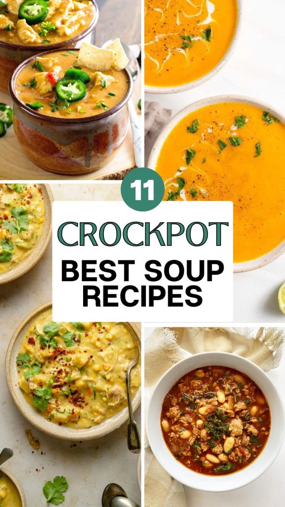 11 Best Crockpot Soup Recipes to Warm Your Heart and Home