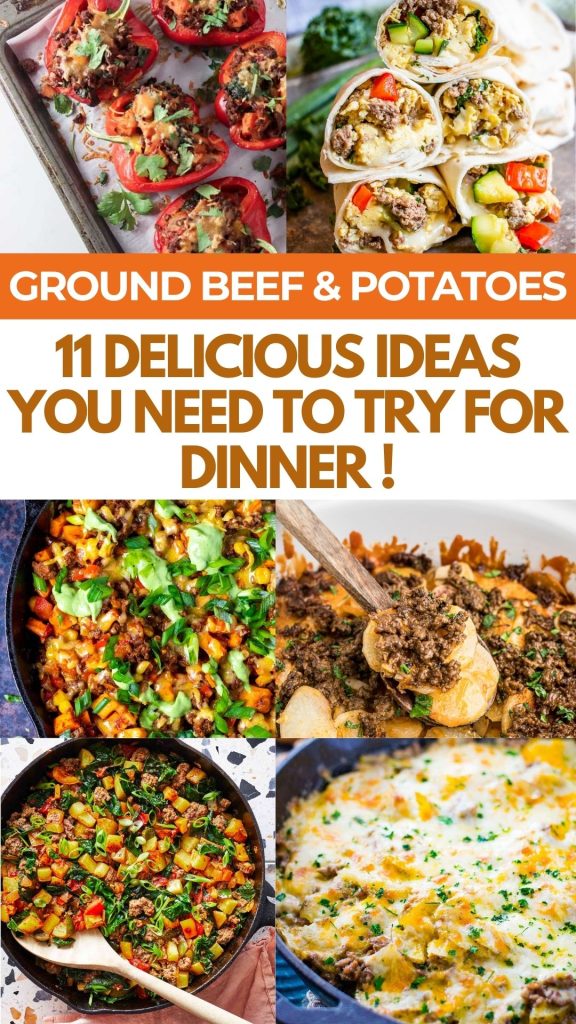 11 Easy Dinner Ideas with Ground Beef and Potatoes