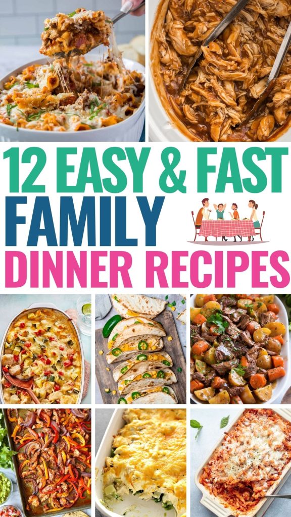 12 Easy Dinner Recipes For Family Quick, Delicious, and Crowd-Pleasing