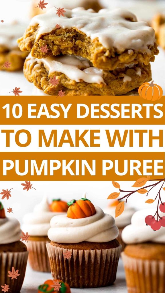 10 Easy Desserts To Make With Pumpkin Puree