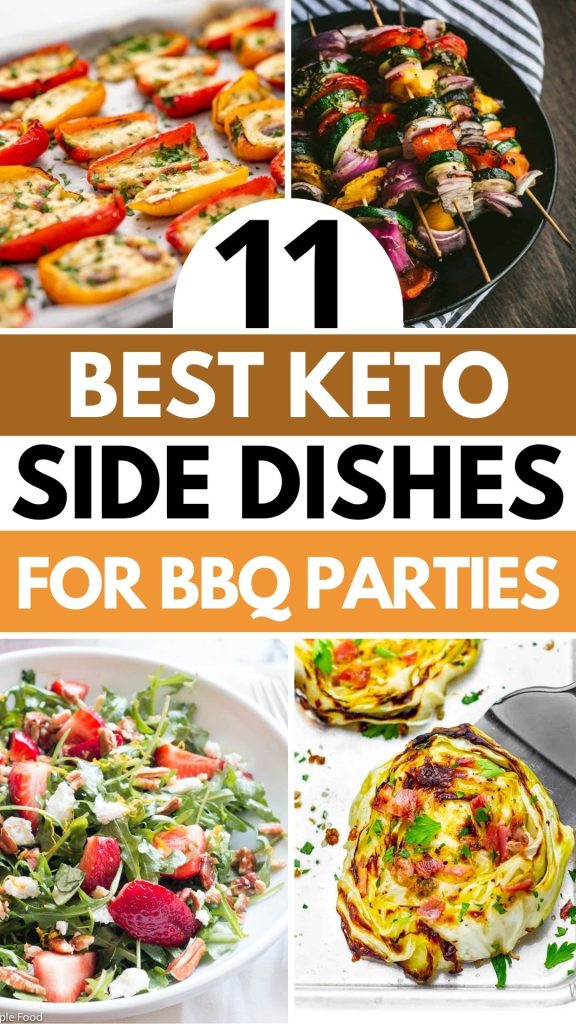 11 Keto Side Dishes for BBQ Delicious and Low-Carb Options for Your Next Cookout