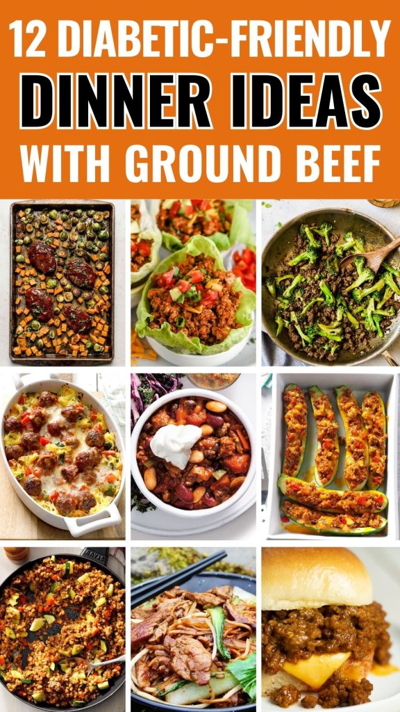 12 Dinner Ideas For Diabetics With Ground Beef