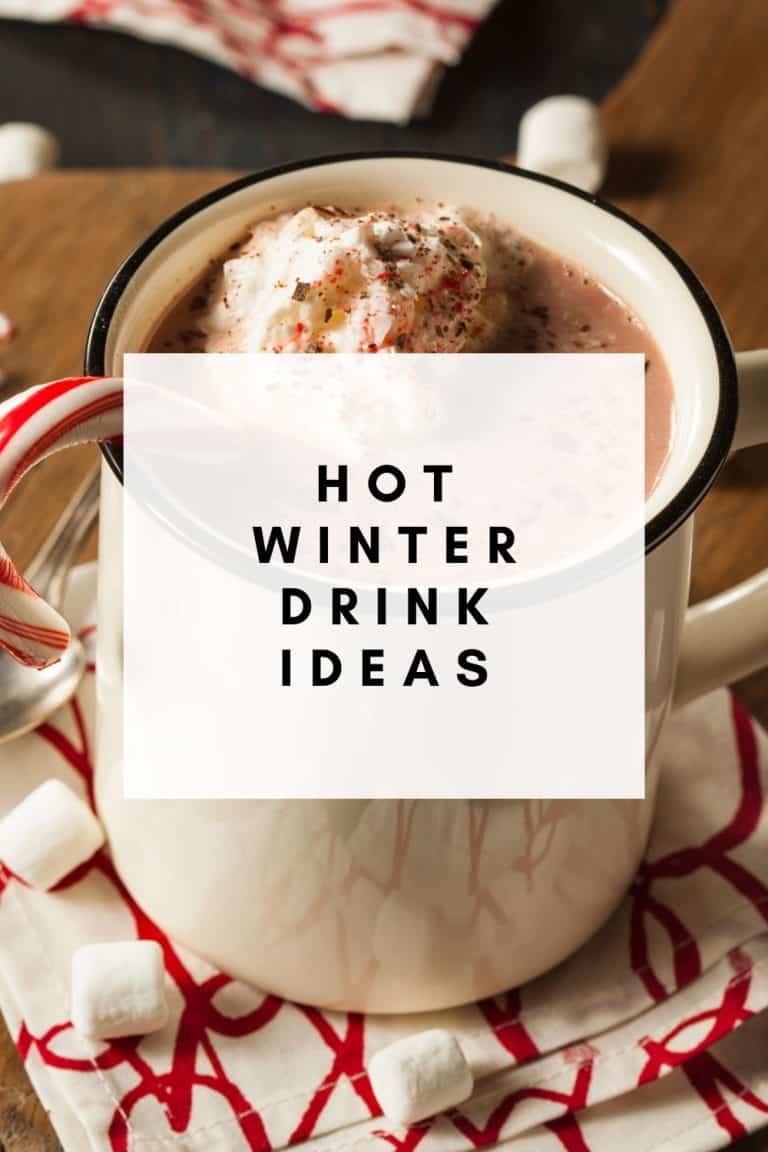 11 Easy Hot Winter Drink Ideas to Warm You Up