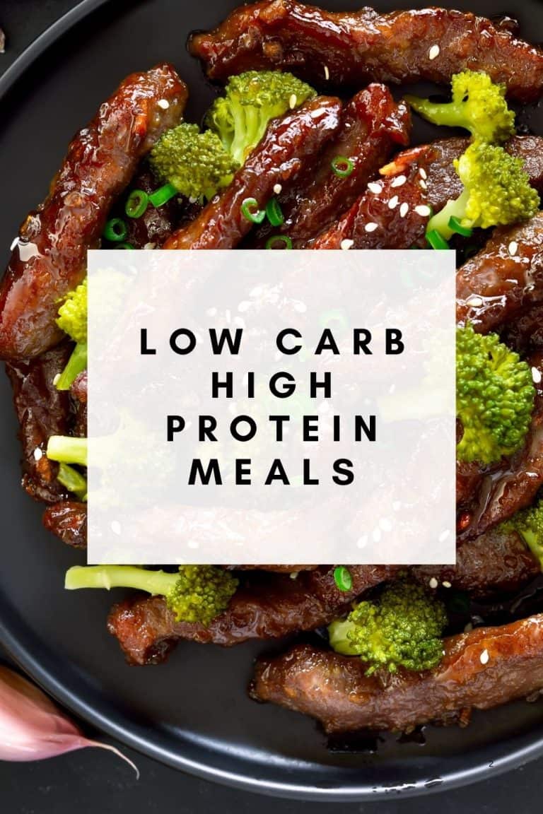 13 Low Carb High Protein Meals to Keep You Full and Satisfied