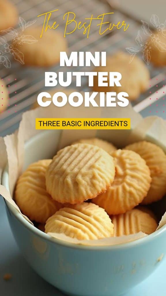 3 Ingredient Mini Butter Cookies