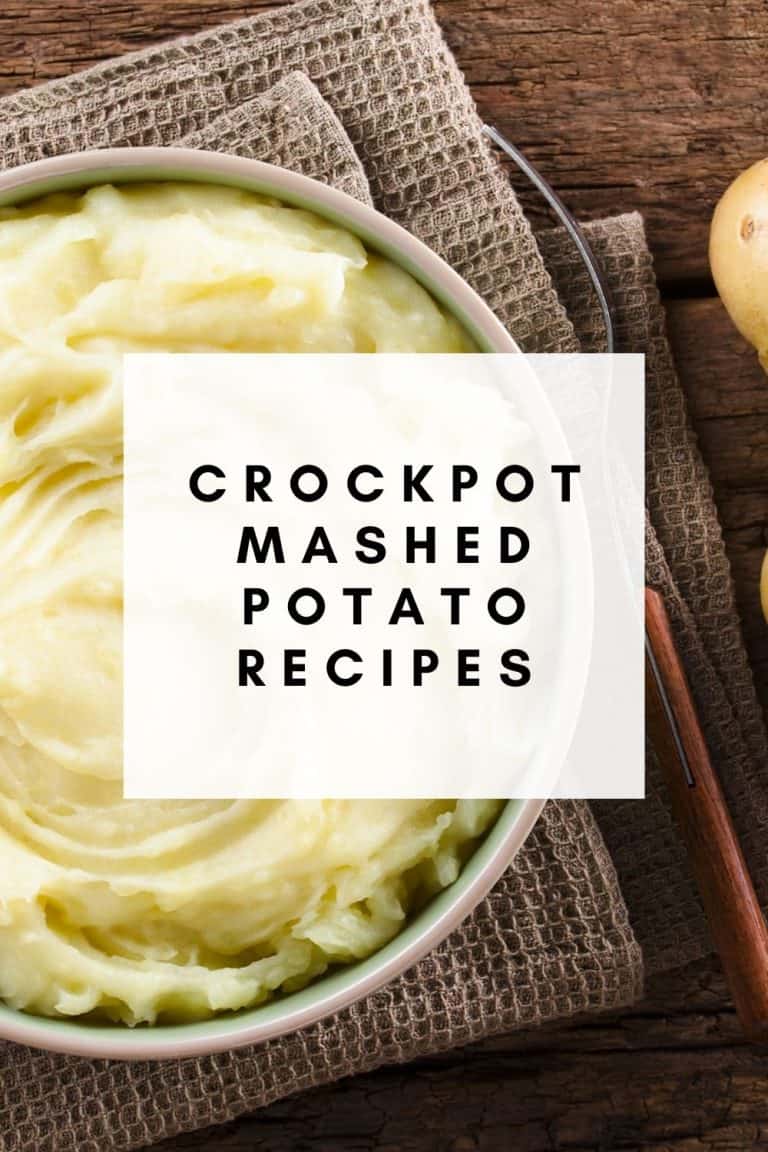 9 Easy Crockpot Mashed Potato Recipes