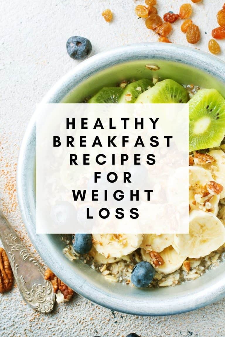 9 Healthy Breakfast Recipes For Weight Loss