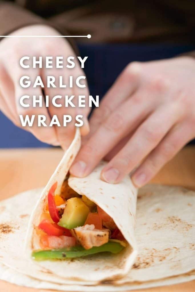 Cheesy Garlic Chicken Wraps Recipe