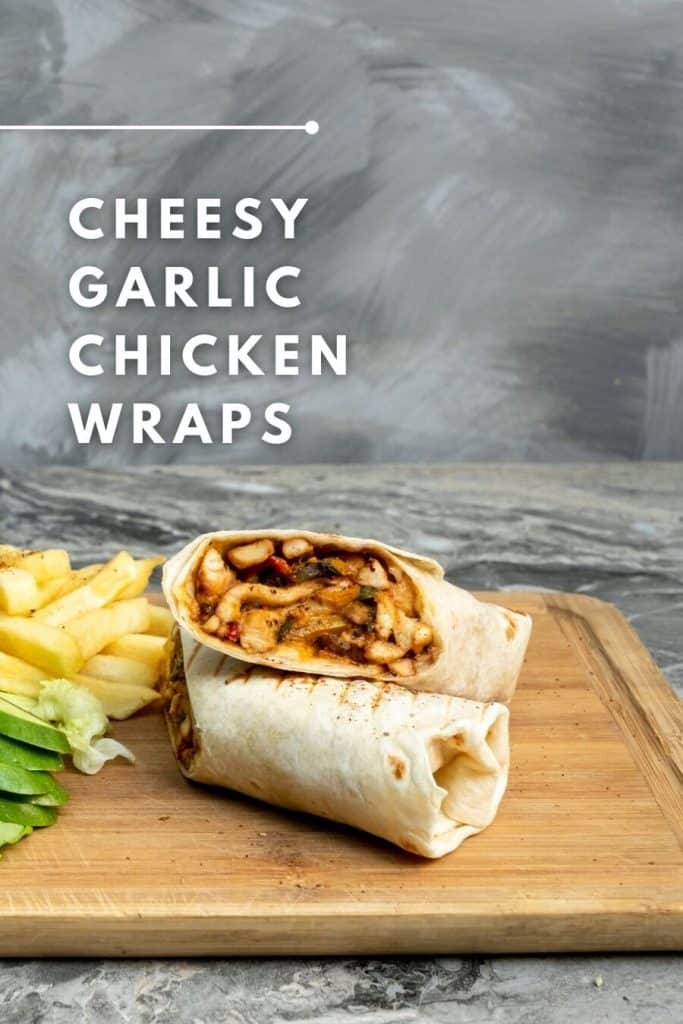 Cheesy Garlic Chicken Wraps Recipe