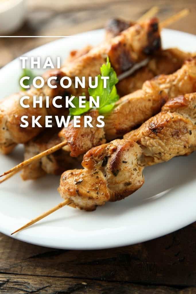 Grilled Thai Coconut Chicken Skewers