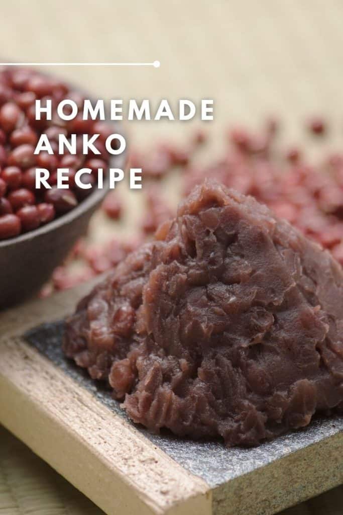 Homemade Anko - Sweet Red Bean Paste Recipe