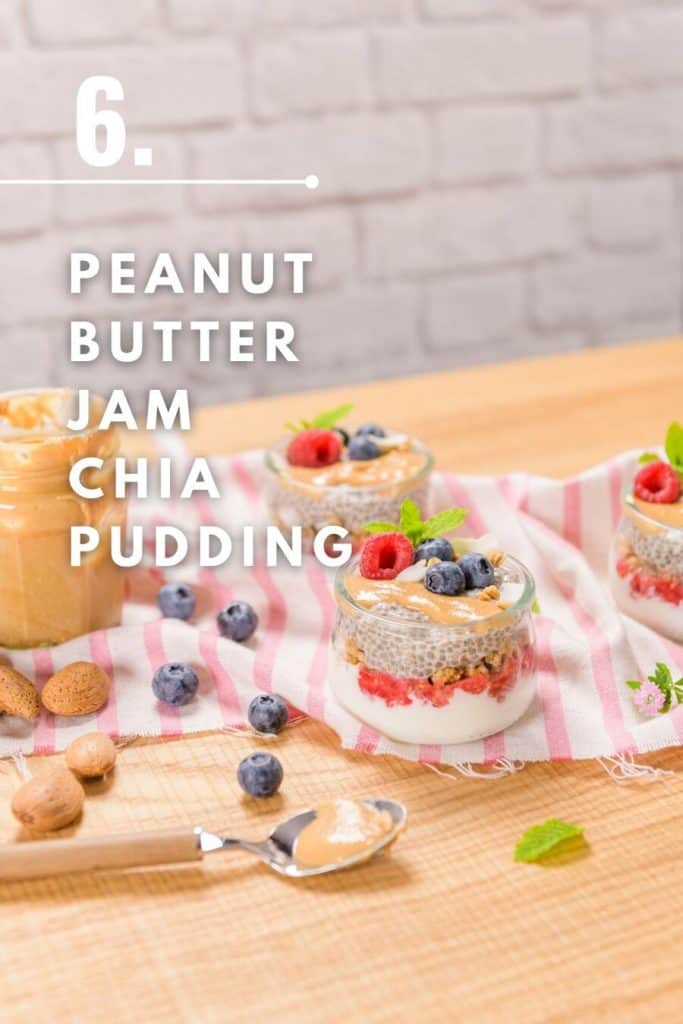 Peanut Butter Jam Chia Pudding