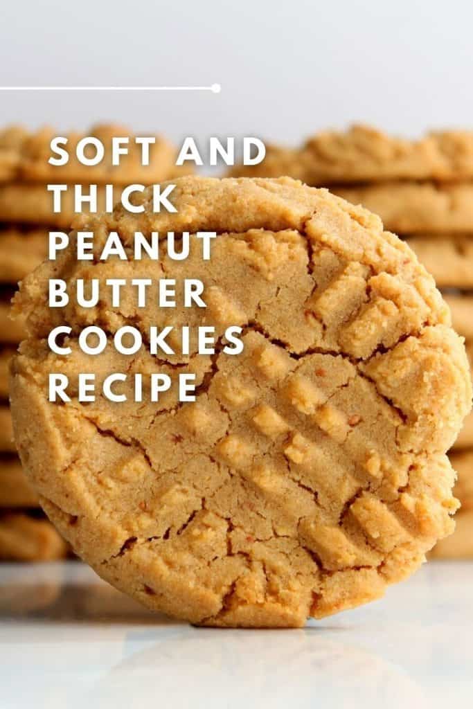 Soft and Thick Peanut Butter Cookies Recipe